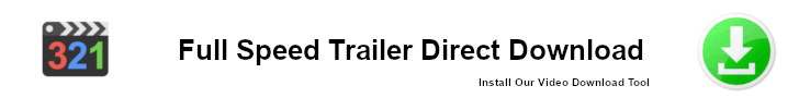 Full Speed Trailer Direct Download